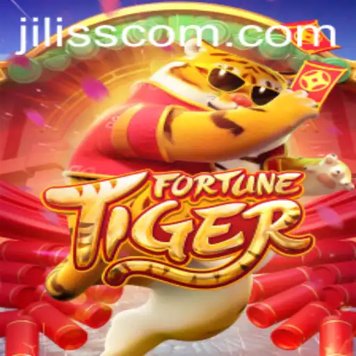 Exploring the Excitement of FortuneTiger with Jiliss.com